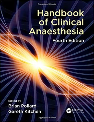 Handbook of Clinical Anaesthesia, Fourth Edition 2017 By Brian Pollard