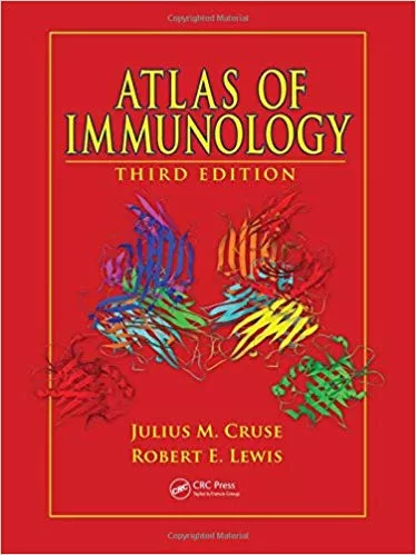Atlas of Immunology 3rd Edition 2010 By Julius M. Cruse