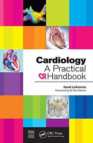 Cardiology: A Practical Handbook 1st Edition 2016 By David Laflamme