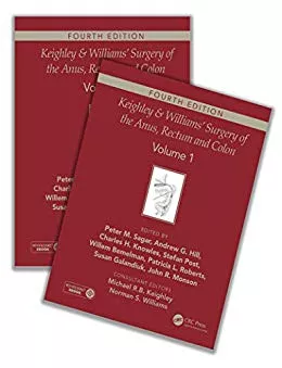 Keighley & Williams' Surgery of the Anus, Rectum and Colon, Fourth Edition:Two-volume set 2018 By Michael R.B.Keighley