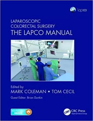Laparoscopic Colorectal Surgery 2017 By Mark Coleman