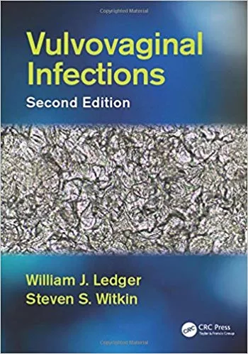 Vulvovaginal Infections 2nd Edition 2016 By William J. Ledger