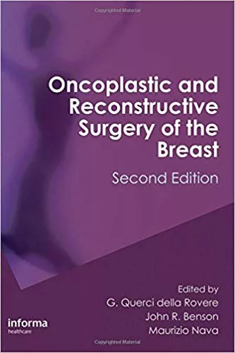 Oncoplastic and Reconstructive Surgery of the Breast, Second Edition 2010 By Guidubaldo Querci della Rovere