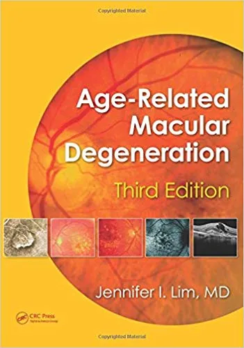 Age-Related Macular Degeneration, Third Edition 2012 By Jennifer I. Lim