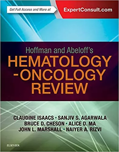Hoffman and Abeloff's Hematology-Oncology Review 2017 By Claudine Isaacs