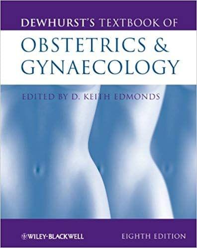 Dewhurst?s Textbook of Obstetrics & Gynaecology 8th Edition 2012 By Keith Edmonds