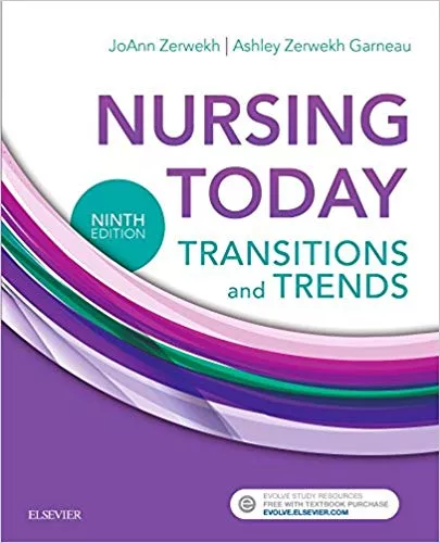Nursing Today: Transition and Trends 9th Edition 2017 By JoAnn Zerwekh