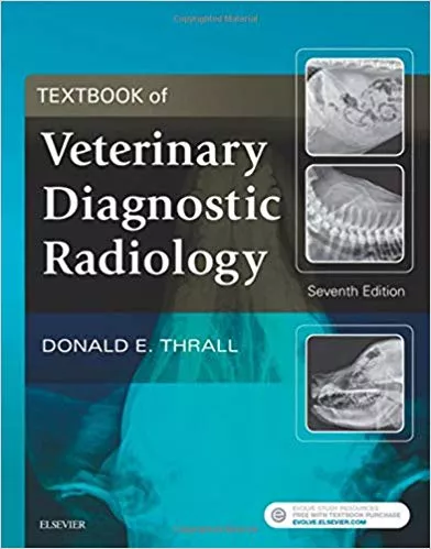 Textbook of Veterinary Diagnostic Radiology 7th Edition 2017 By Donald E.Thrall