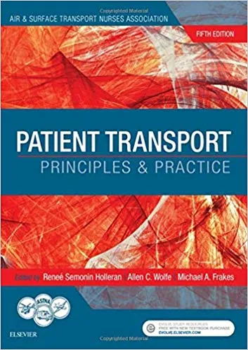 Patient Transport: Principles and Practice 5th Edition 2017 By ASTNA