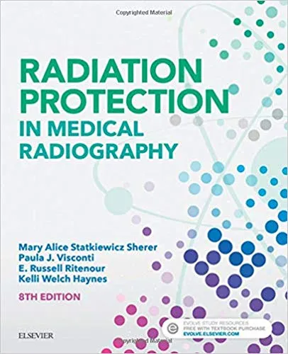 Radiation Protection in Medical Radiography 8th Edition 2017 By Mary Alice Statkiewicz Sherer