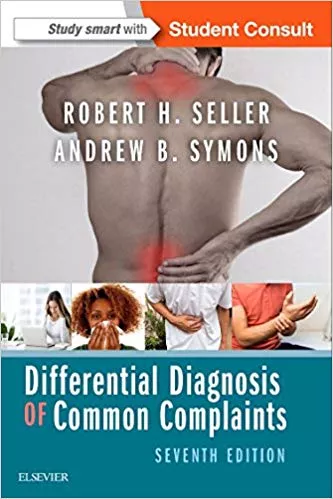 Differential Diagnosis of Common Complaints 7th Edition 2017 By Andrew B. Symons
