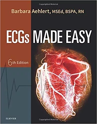 ECGs Made Easy 6th Edition 2017 By Barbara, R.N. Aehlert