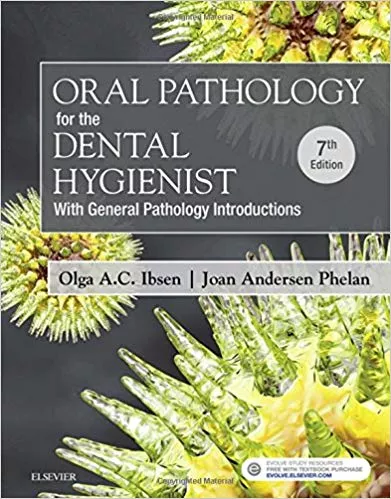 Oral Pathology for the Dental Hygienist 7th Edition 2017 By Olga A. C. Ibsen