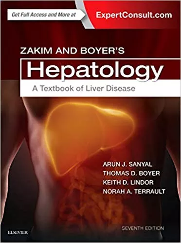 Zakim and Boyer's Hepatology: A Textbook of Liver Disease 7th Edition 2017 By Arun J. Sanyal