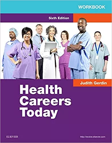 Workbook for Health Careers Today 6th Edition 2016 By Judith Gerdin