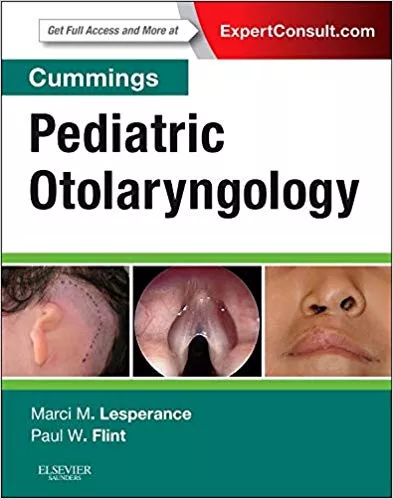 Cummings Pediatric Otolaryngology 1st Edition 2016 By Marci M. Lesperance