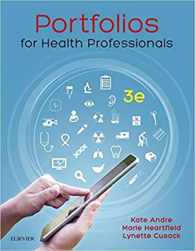 Portfolios for Health Professionals 3rd Edition 2016 By Kate Andre