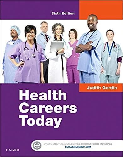 Health Careers Today 6th Edition 2016 By Judith Gerdin
