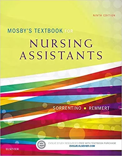 Mosby's Textbook for Nursing Assistants - Hard Cover Version 9th Edition 2016 By Sheila A. Sorrentino