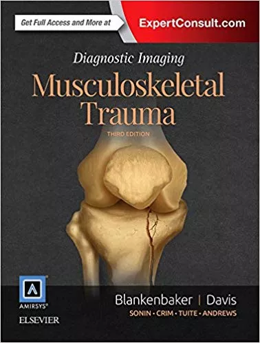 Diagnostic Imaging: Musculoskeletal Trauma 2016 By Donna G Blankenbaker