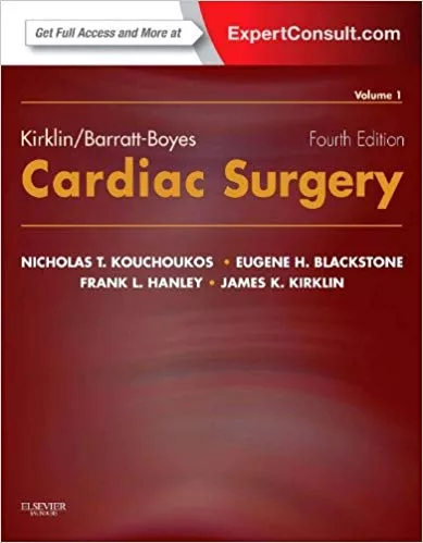 Kirklin Barratt-Boyes Cardiac Surgery (2-Vol) 4th Edition 2012 By Nicholas T. Kouchoukos