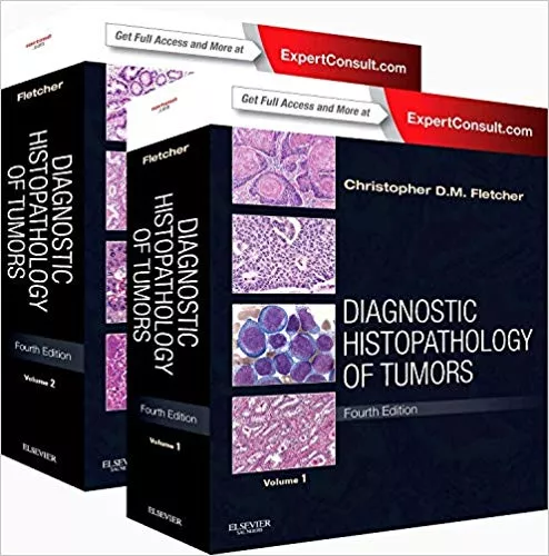 Diagnostic Histopathology of Tumors: (2 Volume Set) 4th Edition 2013 By Christopher D. M. Fletcher