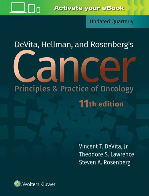 DeVita, Hellman, and Rosenberg's CANCER : Principles & Practice of Oncology 11th edition 2019