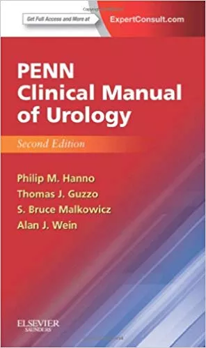Penn Clinical Manual of Urology 2nd Edition 2014 By Philip M Hanno