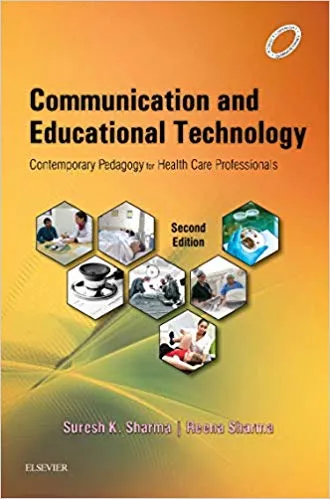Communication and Educational Technology in Nursing 2nd Edition 2016 By Sharma Suresh