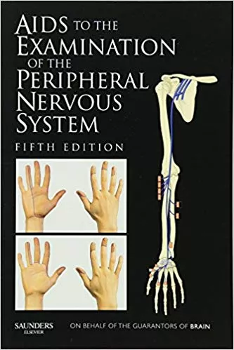 Aids to the Examination of the Peripheral Nervous System 5th Edition 2010 By Michael O'Brie