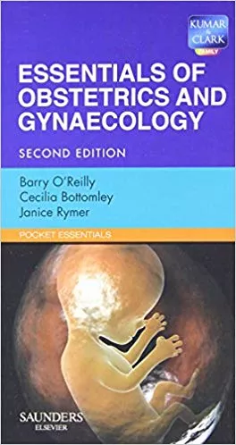 Essentials of Obstetrics and Gynaecology 2nd Edition 2012 By Barry O'Reilly