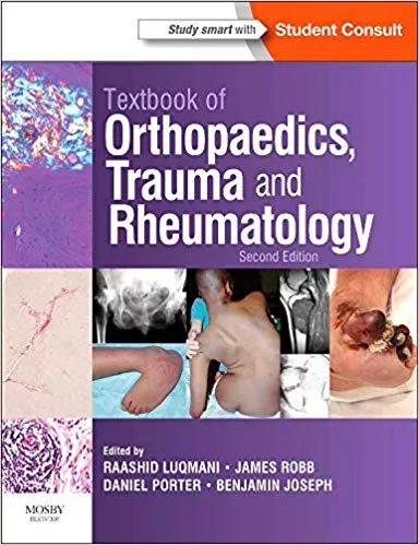 Textbook of Orthopaedics, Trauma and Rheumatology 2013 By Raashid Luqmani
