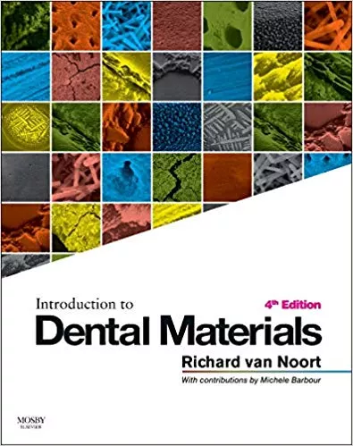 Introduction to Dental Materials 4th Edition 2013 By Richard Van Noort
