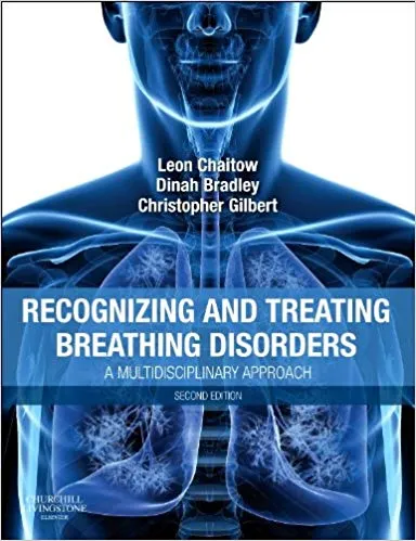 Recognizing and Treating Breathing Disorders 2nd Edition 2013 By Leon Chaitow