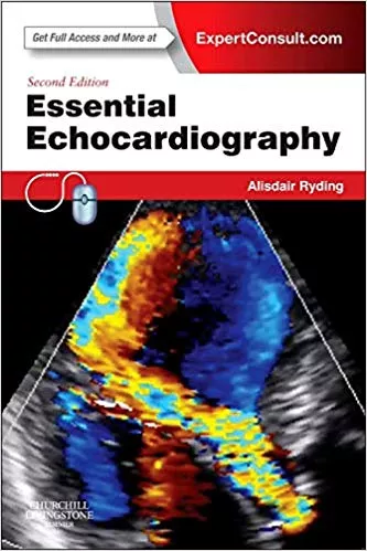 Essential Echocardiography 2nd Edition 2013 By Alisdair Ryding