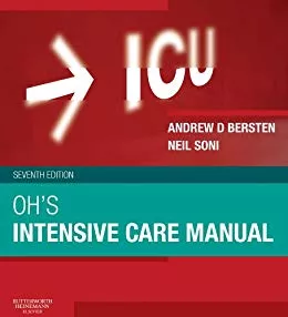 Oh's Intensive Care Manual: Expert Consult 2014 By Andrew D Bersten