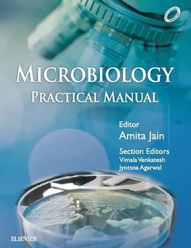 Microbiology Practical Manual 1st Edition 2018 By Amita Jain