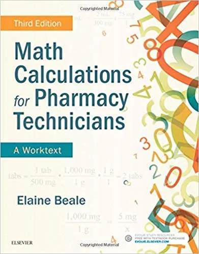 Math Calculations for Pharmacy Technicians 3rd Edition 2018 By Elaine Beale