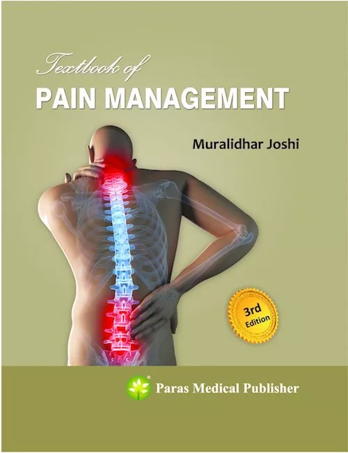 Textbook of Pain Management 3rd edition 2014 by Muralidhar Joshi