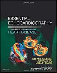 Essential Echocardiography: A Companion to Braunwald's Heart Disease 2017 By Scott D Solomon
