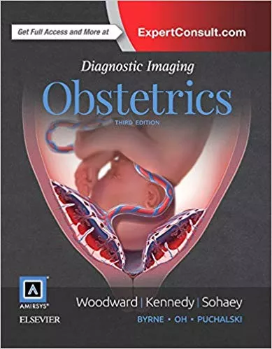 Diagnostic Imaging: Obstetrics 3rd Edition 2016 By Paula J. Woodward