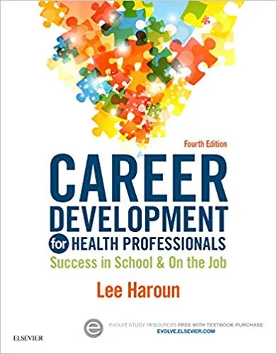 Career Development for Health Professionals 4th Edition 2015 By Lee Haroun