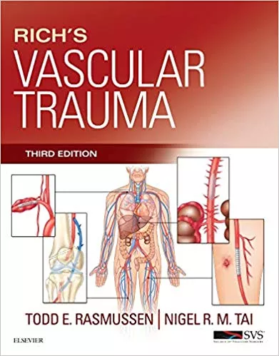 Rich's Vascular Trauma 3 Edition 2015 By Todd E Rasmussen