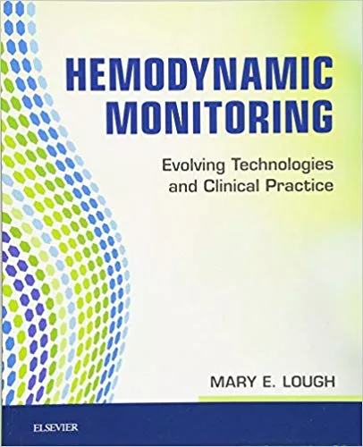 Hemodynamic Monitoring 1st Edition 2015 By Mary E. Lough