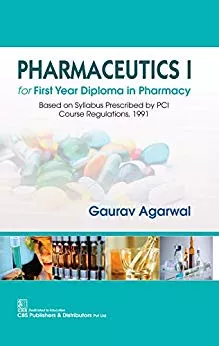 Pharmaceutics I For 1st Year Diploma in Pharmacy 2019 By A. Gaurav