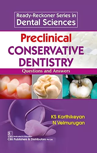 Preclinical Conservative Dentistry 1st Edition 2018 By K.S. Karthikeyan