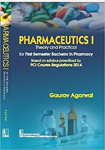 Pharmaceutics-l Theory and Practical 2018 By Agarwal