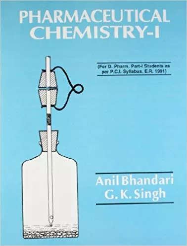 Pharmaceutical Chemistry - I 2018 By Singh Bhandari