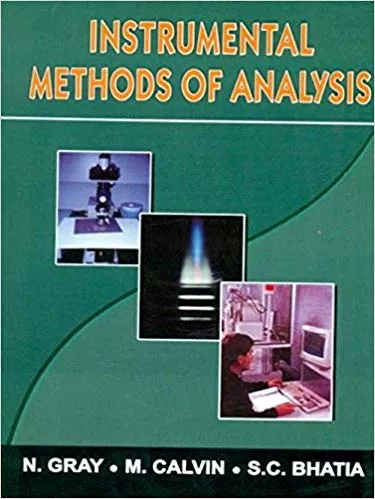 Instrumental Methods of Analysis 2018 By N. Gray