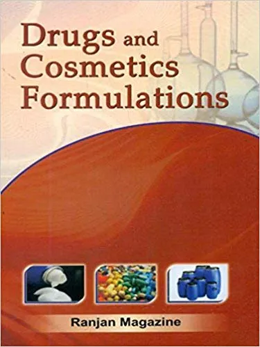 Drugs and Cosmetics Formulations 2018 By Ranjan Magazine